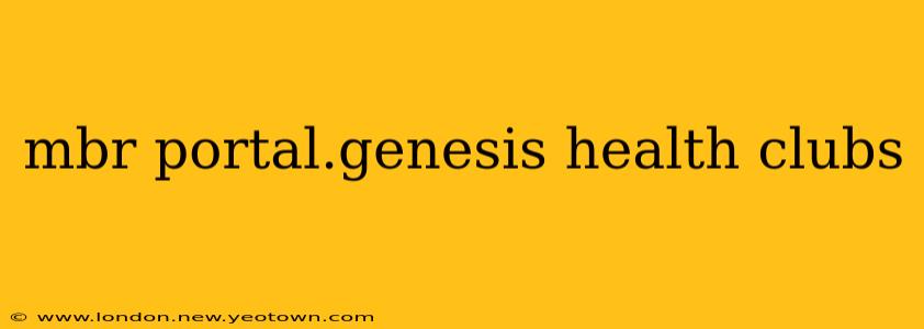 mbr portal.genesis health clubs