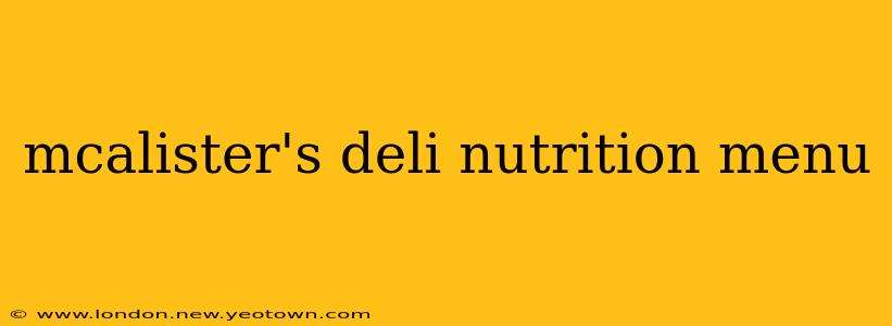 mcalister's deli nutrition menu