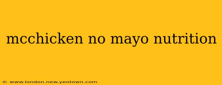 mcchicken no mayo nutrition