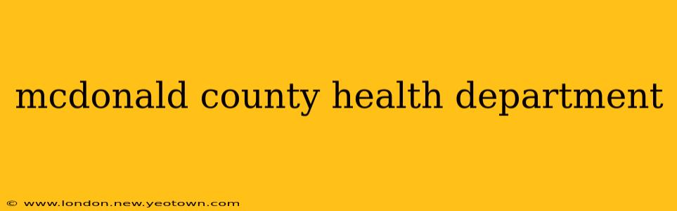 mcdonald county health department