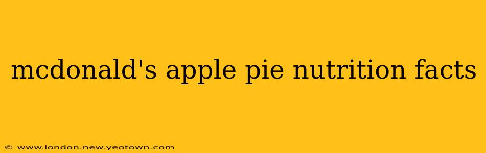 mcdonald's apple pie nutrition facts