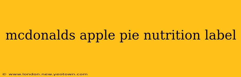 mcdonalds apple pie nutrition label