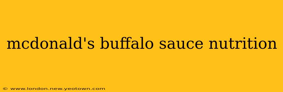 mcdonald's buffalo sauce nutrition