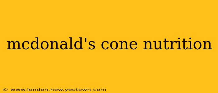 mcdonald's cone nutrition
