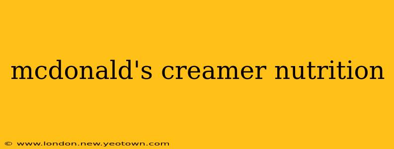 mcdonald's creamer nutrition