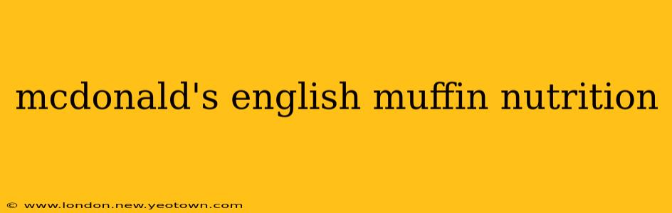 mcdonald's english muffin nutrition