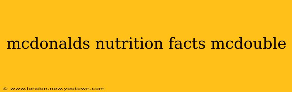 mcdonalds nutrition facts mcdouble