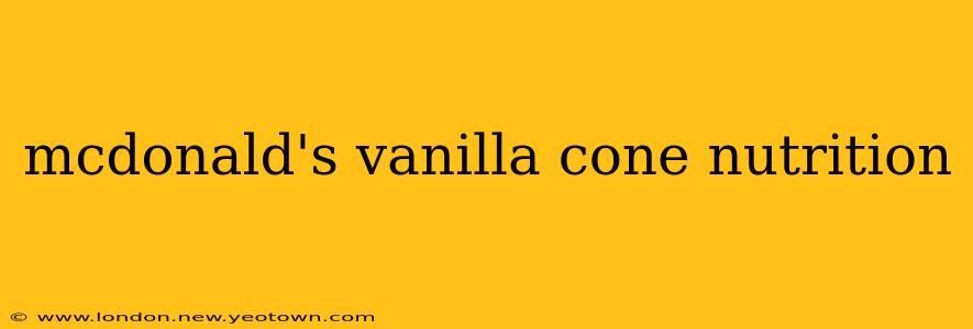 mcdonald's vanilla cone nutrition