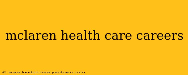 mclaren health care careers