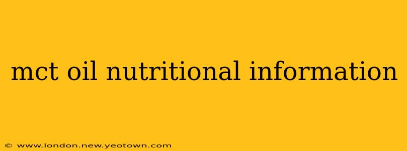 mct oil nutritional information