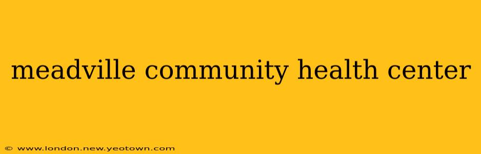 meadville community health center