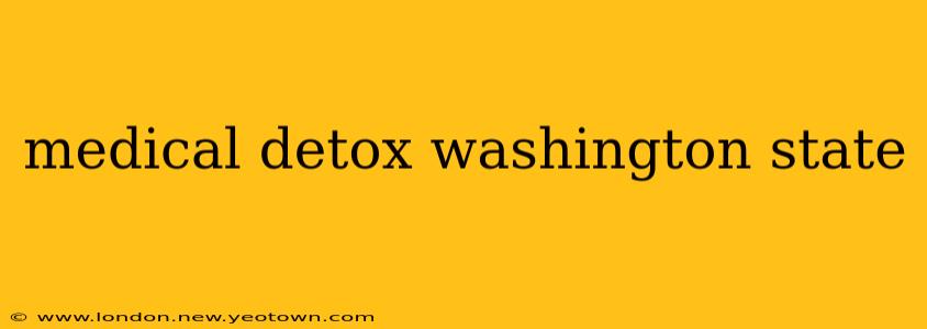 medical detox washington state