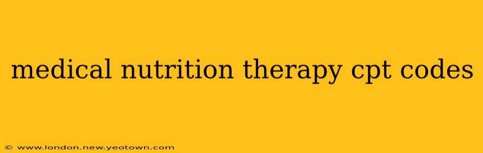 medical nutrition therapy cpt codes