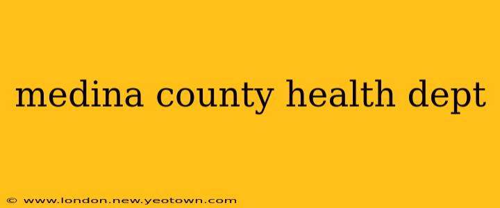 medina county health dept