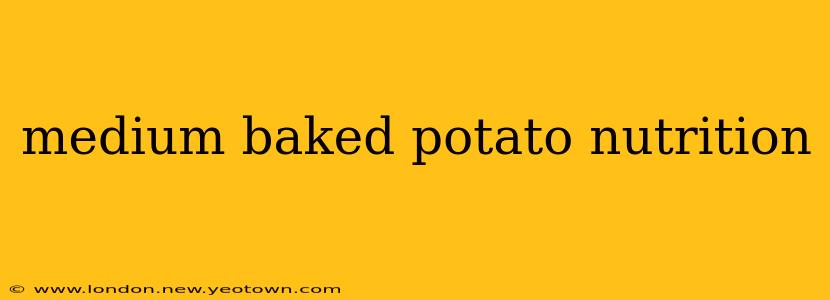 medium baked potato nutrition