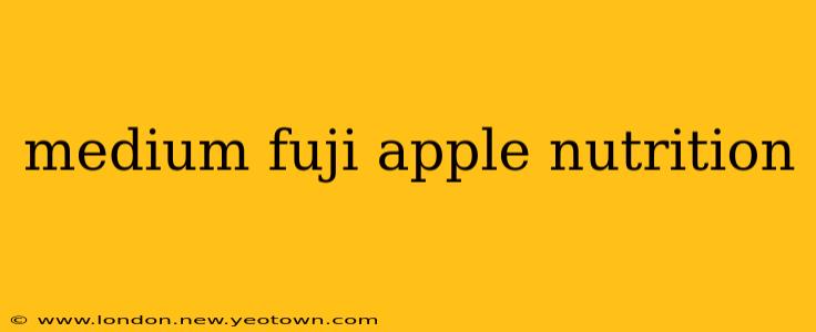 medium fuji apple nutrition