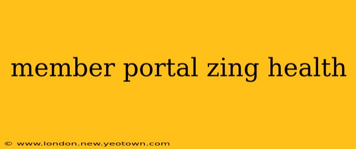 member portal zing health