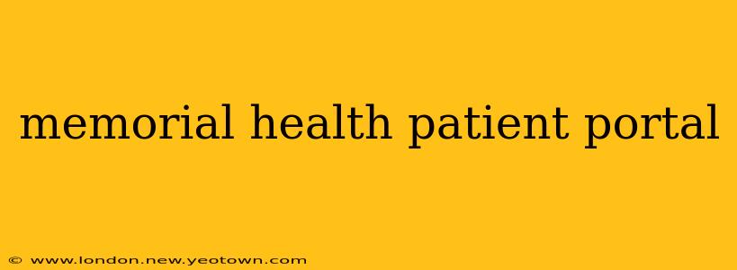 memorial health patient portal