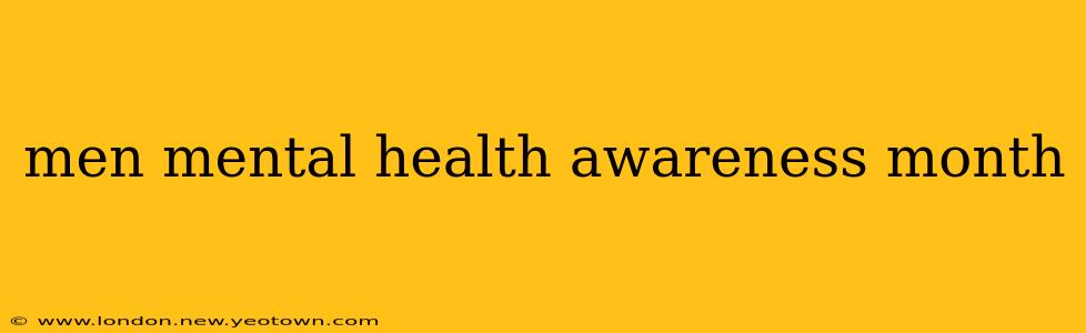 men mental health awareness month