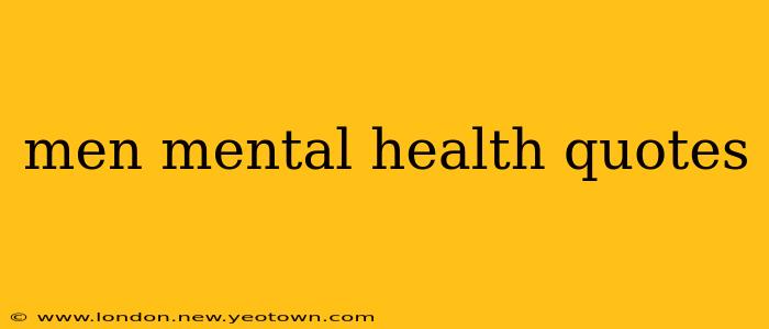 men mental health quotes