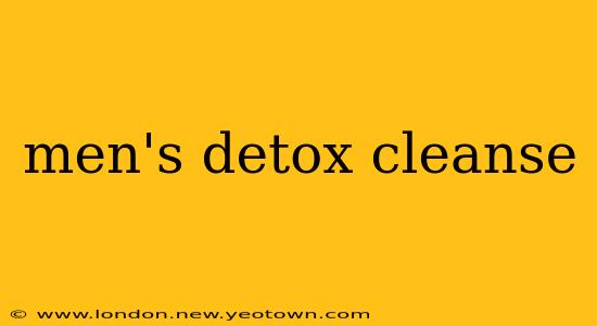 men's detox cleanse