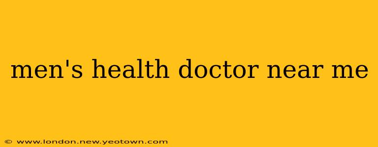 men's health doctor near me