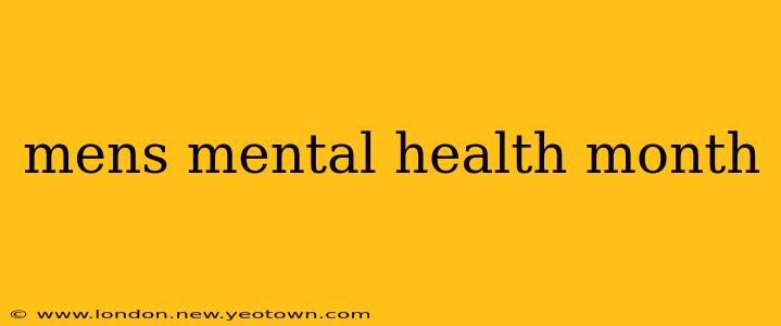 mens mental health month