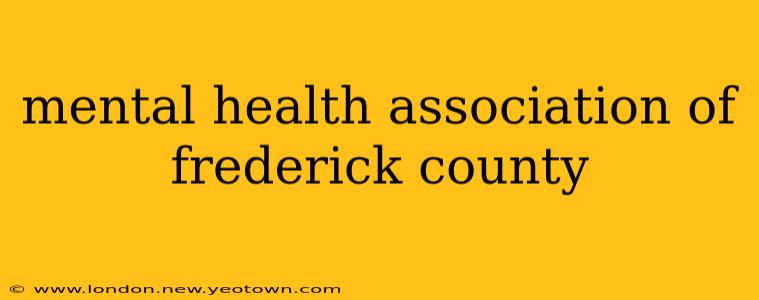 mental health association of frederick county