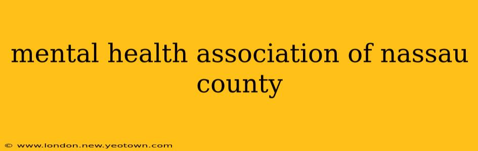 mental health association of nassau county
