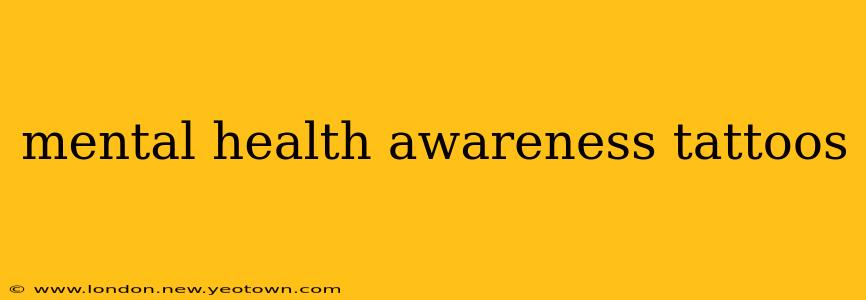 mental health awareness tattoos