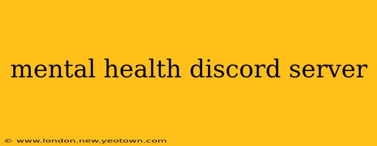 mental health discord server