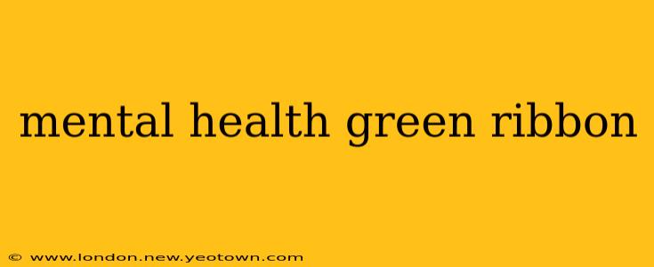 mental health green ribbon