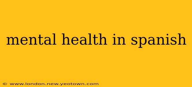 mental health in spanish