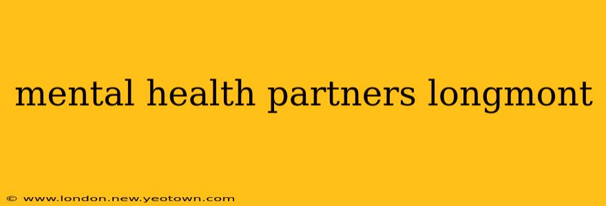 mental health partners longmont