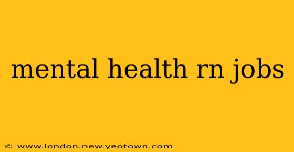 mental health rn jobs