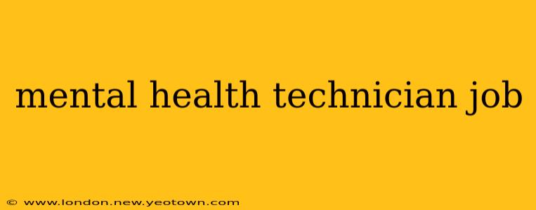 mental health technician job