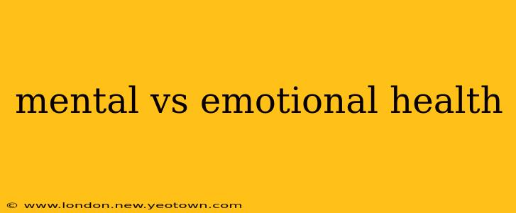 mental vs emotional health