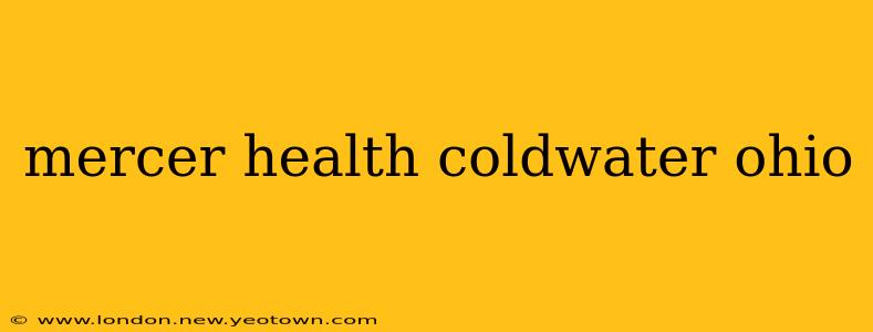 mercer health coldwater ohio