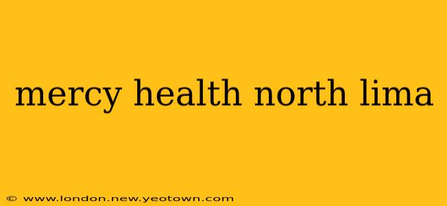 mercy health north lima