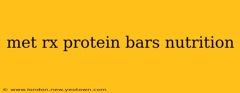 met rx protein bars nutrition