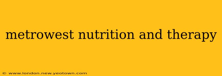 metrowest nutrition and therapy
