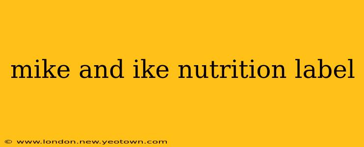 mike and ike nutrition label
