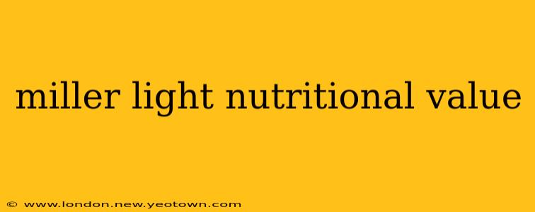 miller light nutritional value