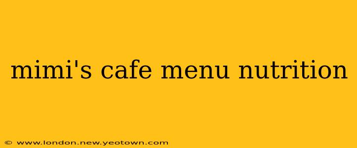 mimi's cafe menu nutrition