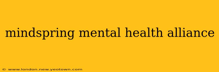 mindspring mental health alliance
