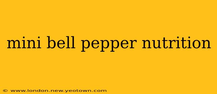 mini bell pepper nutrition