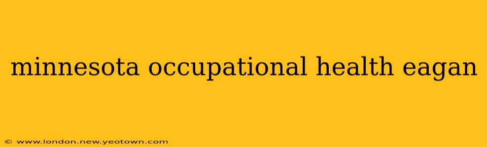 minnesota occupational health eagan