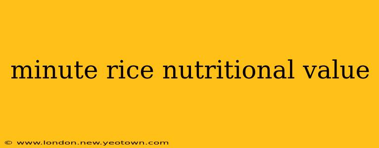 minute rice nutritional value