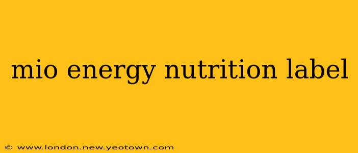 mio energy nutrition label