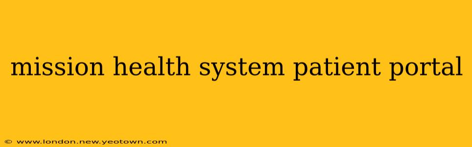 mission health system patient portal
